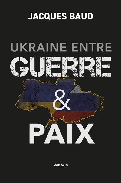La paix n’arrivera qu’avec l’abandon des illusions ukrainiennes